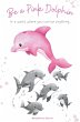 Be a Pink Dolphin - Bild 1