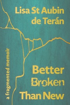 Better Broken Than New - St Aubin de Teran, Lisa
