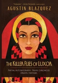 The Killer Flies of Luxor - Blazquez, Agustin