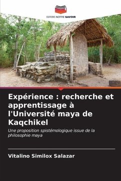 Expérience : recherche et apprentissage à l'Université maya de Kaqchikel - Similox Salazar, Vitalino