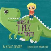 There's a T-Rex in my tummy There's a T-Rex in my tummy