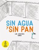 Sin agua y sin pan (fixed-layout eBook, ePUB)