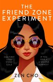 The Friend Zone Experiment (eBook, ePUB)