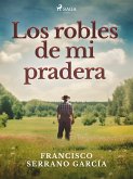 Los robles de mi pradera (eBook, ePUB)