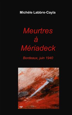 Meurtres à Mériadeck (eBook, ePUB)