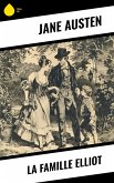 La Famille Elliot (eBook, ePUB) La Famille Elliot (eBook, ePUB)