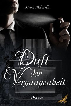 Cover Duft der Vergangenheit (eBook, ePUB)