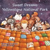 Sweet Dreams Yellowstone National Park