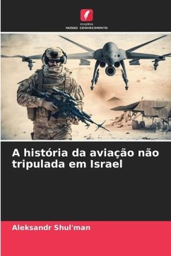 A história da aviação não tripulada em Israel - Shul'man, Aleksandr