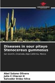 Diseases in sour pitayo Stenocereus gummosus