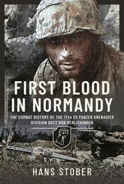 First Blood in Normandy - Stober, Hans