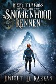 Bixby Timmons and the Snowenwood Rennen