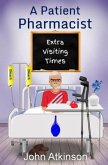 A Patient Pharmacist - Extra Visiting Times