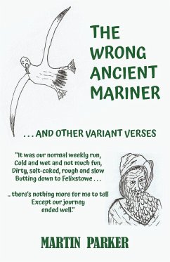 The Wrong Ancient Mariner - Parker, Martin