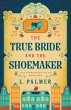 The True Bride and the Shoemaker - Bild 1