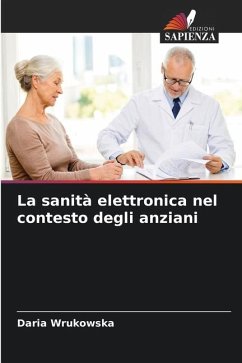 La sanità elettronica nel contesto degli anziani - Wrukowska, Daria