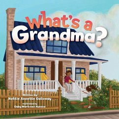 What's a Grandma? - Galloway, Hattie Annette