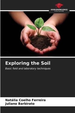 Exploring the Soil - Coelho Ferreira, Natália;Barbirato, Juliano