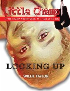 Little Champ Adventures - Taylor, Willie