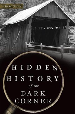 Hidden History of the Dark Corner - Hines