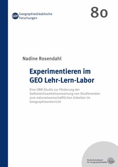 Experimentieren im GEO Lehr-Lern-Labor - Rosendahl, Nadine