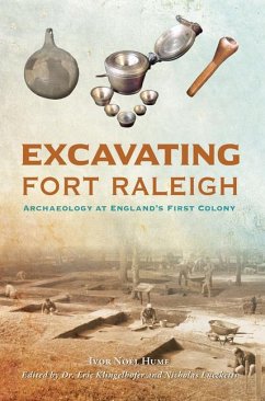 Excavating Fort Raleigh - Noel Hume