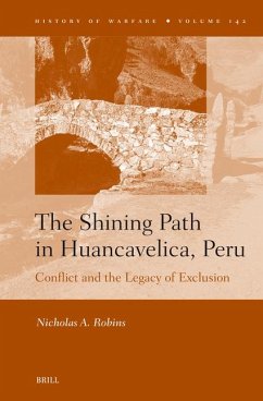 The Shining Path in Huancavelica, Peru - Robins, Nicholas A