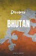 Discover Bhutan - Bild 1