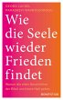 Wie die Seele wieder Frieden findet... - Bild 1