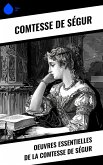 Oeuvres essentielles de la Comtesse de Ségur (eBook, ePUB) Oeuvres essentielles de la Comtesse de Ségur (eBook, ePUB)