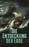 Die Entdeckung der Erde (eBook, ePUB)