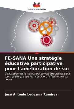 FE-SANA Une stratégie éducative participative pour l'amélioration de soi - Ledezma Ramírez, José Antonio