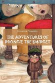 THE ADVENTURES OF DRONGIE THE SMIDGET