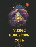 Vierge Horoscope 2024