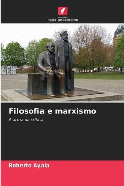 Filosofia e marxismo - Ayala, Roberto