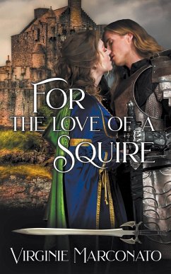 For the Love of a Squire - Marconato, Virginie