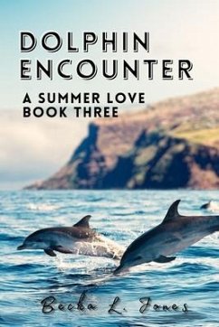 Dolphin Encounter - Jones, Becka L