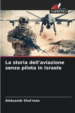 La storia dell'aviazione senza pilota in Israele - Shul'man, Aleksandr