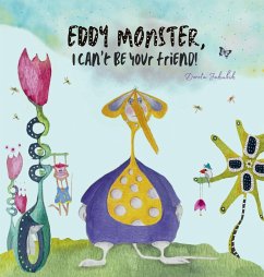 Eddy Monster, I can't be your friend! - Jakubik, Dorota
