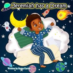 Jeremiah has a Dream - Carter, Renee M.