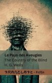 Le Pays des Aveugles / The Country of the Blind