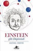 Einstein Gibi Düsünmek