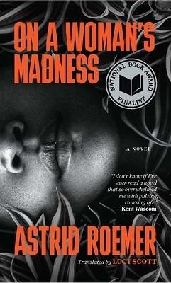 On a Woman's Madness - Roemer, Astrid