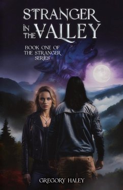 Stranger in the Valley - Haley, Gregory