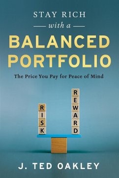 Stay Rich with a Balanced Portfolio - Oakley, J. Ted