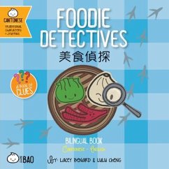 Foodie Detectives - Cantonese - Benard, Lacey; Cheng, Lulu