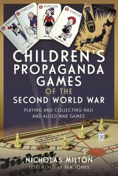 Children's Propaganda Games of the Second World War - Milton, Nicholas