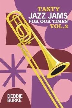 Tasty Jazz Jams for Our Times - Burke, Debbie