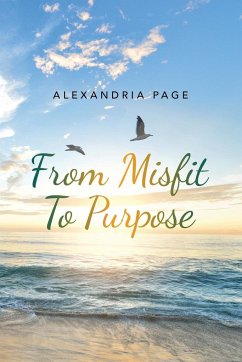 From Misfit to Purpose - Page, Alexandria