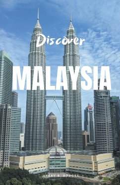 Discover Malaysia - Hodges, Avery B.